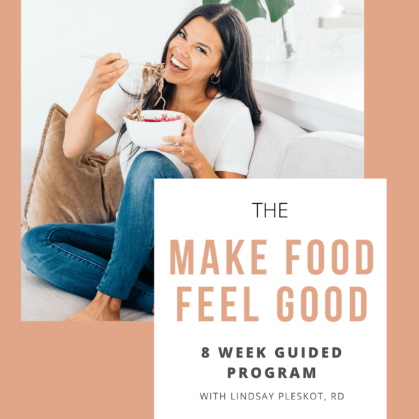 Infographic for Registered Dietitian Lindsay Pleskot's "Make Food Feel Good" online program