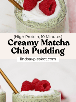 A glass of creamy green matcha chia pudding topped with whipped cream and fresh raspberries, garnished with a gold spoon. Text overlay reads: “(High Protein, 10 Minutes) Creamy Matcha Chia Pudding, lindsaypleskot.com.”.