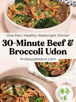 A bowl and pan filled with beef and broccoli noodles, udon, and green onions. Small bowls of sesame seeds and green onions are nearby. Text reads: 30-Minute Beef & Broccoli Udon and lindsaypleskot.com.
