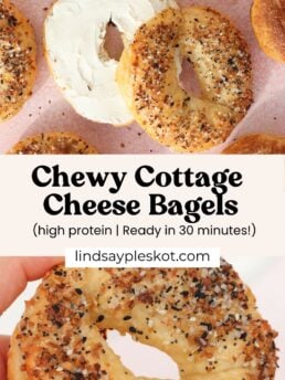 A collage showing homemade cottage cheese bagels; some are plain, others topped with everything seasoning. The text reads: “Chewy Cottage Cheese Bagels (high protein | Ready in 30 minutes!) lindsaypleskot.com.”.